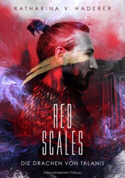 eBook-Buchcover von Red Scales, dem dritten Band der Drachen von Talanis Reihe. Ost-asiatisch gelesener Mann im Profil mit Drachenschuppen auf den Schultern, Roter Hintergrund.